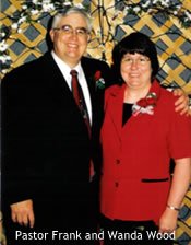 Pastor Frank and Wanda Wood
